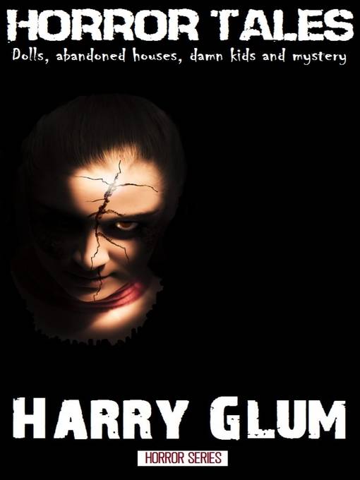 Title details for Horror Tales by Harry Glum - Available